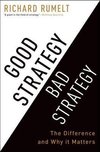 Cover of Good Strategy Bad Strategy: The Difference and Why It M…