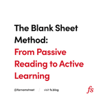 Thumbnail of The Blank Sheet Method: From Passive Reading to Active Learning
