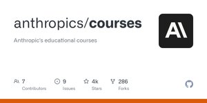 Thumbnail of GitHub - anthropics/courses: Anthropic's educational courses
