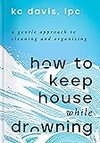 Cover of How to Keep House While Drowning