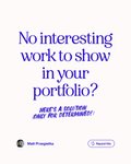 Thumbnail of Matt Przegietka on LinkedIn: No interesting work to show in your portfolio? This may help. ↓ Many of… | 22 comments