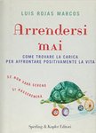 Thumbnail of Amazon - Arrendersi mai. Come trovare la carica per affrontare positivamente la vita