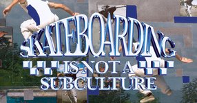 Thumbnail of Is skateboarding really a subculture anymore?