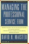 Cover of Managing the Professional Service Firm