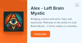 Thumbnail of Alex - Left Brain Mystic | Substack