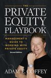 Cover of The Private Equity Playbook: Management’s Guide to Working with Private Equity 2nd Edition