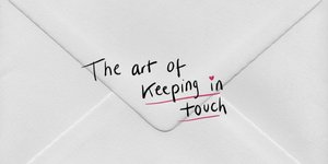 Thumbnail of The art of keeping in touch