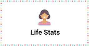 Thumbnail of Life Stats