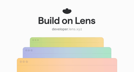 Thumbnail of Build with Lens: Developer Program v1
