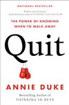 Cover of Quit: The Power of Knowing When to Walk Away
