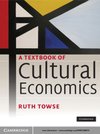 Cover of A Textbook of Cultural Economics