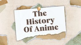 Thumbnail of The History of Anime | Timeline of Japanese Animation History