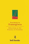 Cover of Teaching to Transgress: Education as the Practice of Fr…