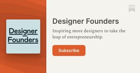 Thumbnail of Designer Founders | Designer Fund | Substack