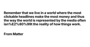 Thumbnail of Remember that we live in a world where the most clickable he...