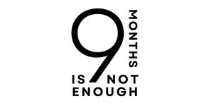 Thumbnail of 9 Months Is Not Enough