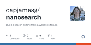 Thumbnail of GitHub - capjamesg/nanosearch: Build a search engine from a website sitemap.