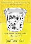 Cover of How to Live a Good Life