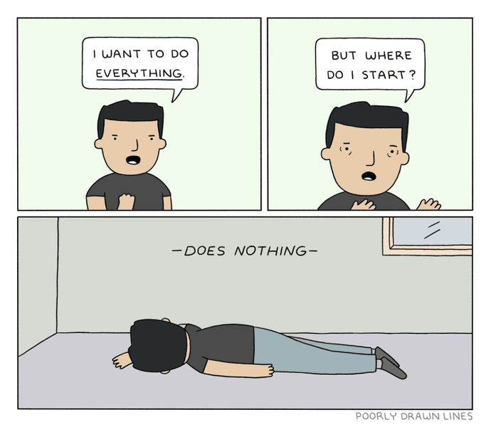 Thumbnail of Do Everything | Poorly Drawn Lines