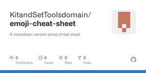 Thumbnail of GitHub - KitandSetToolsdomain/emoji-cheat-sheet: A markdown version emoji cheat sheet