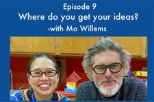 Thumbnail of Episode 9: Where do you get your ideas? With Mo Willems — Kids Ask Authors