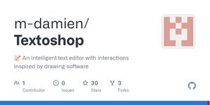 Thumbnail of GitHub - m-damien/Textoshop: 📝 An intelligent text editor with interactions inspired by drawing software