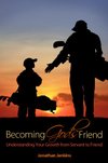 Cover of Becoming God's Friend: Understanding Your Growth from Servant to Friend