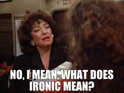 Thumbnail of No, I mean, what does ironic mean? | Seinfeld (1989 ... - YARN
