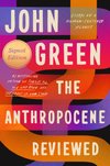 Cover of The Anthropocene Reviewed: Essays on a Human-Centered P…