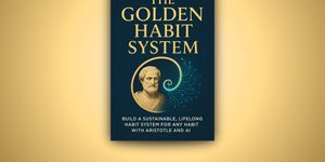 Thumbnail of The Golden Habit System