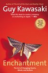 Cover of Enchantment: The Art of Changing Hearts, Minds, and Actions