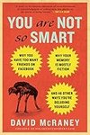 Cover of You Are Not So Smart