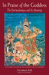Cover of In Praise of the Goddess: The Devimahatmya and Its Meaning