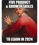 Thumbnail of Five Non Obvious Skills for Product & Growth Managers in 2024