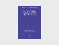 Thumbnail of Quantum Listening by Pauline Oliveros