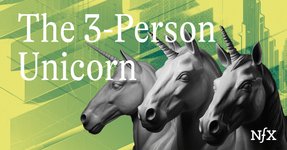 Thumbnail of The 3-Person Unicorn Startup