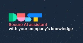 Thumbnail of Dust - Build custom AI assistants to speed up your work