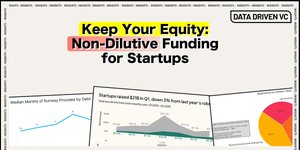 Thumbnail of đĽKeep Your Equity: NonâDilutive Funding for Startups