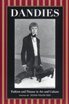 Cover of Dandies: Fashion and Finesse in Art and Culture