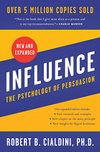 Cover of Influence, New and Expanded: The Psychology of Persuasion