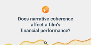 Thumbnail of Does narrative coherence affect a film’s financial performance?