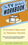 Cover of The TV Writer's Workbook: A Creative Approach To Television Scripts