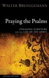 Cover of Praying the Psalms, Second Edition: Engaging Scripture and the Life of the Spirit