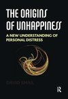 Cover of The Origins of Unhappiness: A New Understanding of Personal Distress