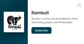 Thumbnail of Rambull | Rob B. | Substack