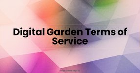 Thumbnail of Digital Garden Terms of Service