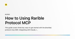 Thumbnail of How to Using Rarible Protocol MCP