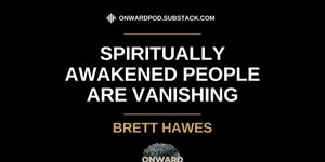 Thumbnail of Spiritually Awakened People Are Vanishing
