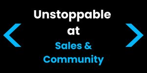 Thumbnail of Want to Be Unstoppable at Sales or Community-Building?