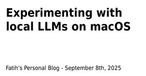 Thumbnail of Experimenting with local LLMs on macOS